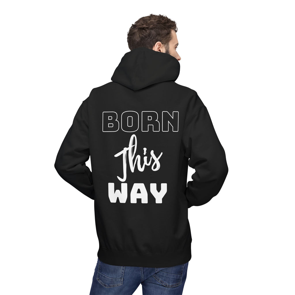 Black Hoodie Born This Way