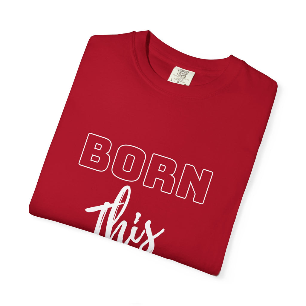 Black and Red T-Shirt Born This Way