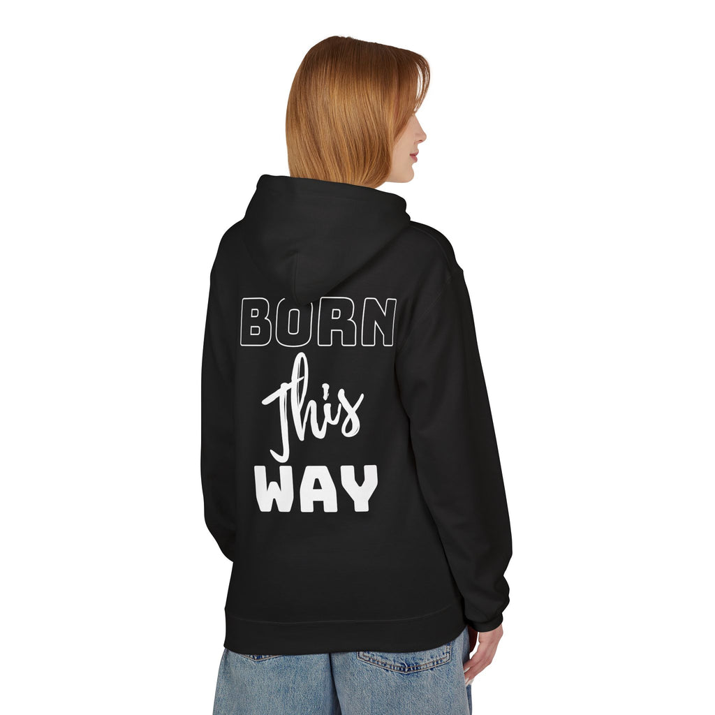 Black Hoodie Born This Way